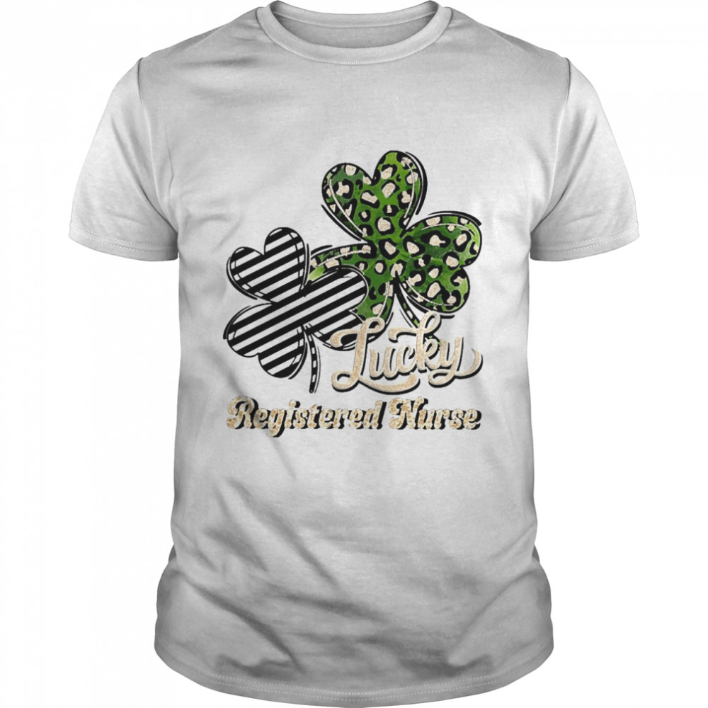 St Patrick’s Day Lucky Registered Nurse Clover Shirt