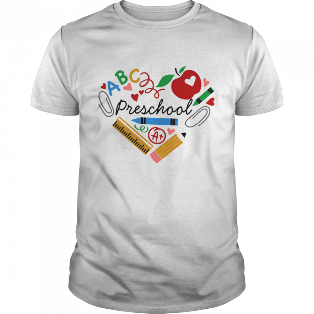 ABC Heart Of Preschool Teacher School Stuff Shirt