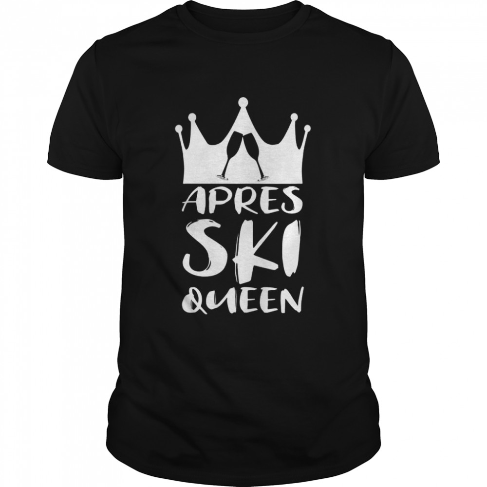 Apres Ski Sayings, Snowboarder Quotes Present, Skiing Shirt