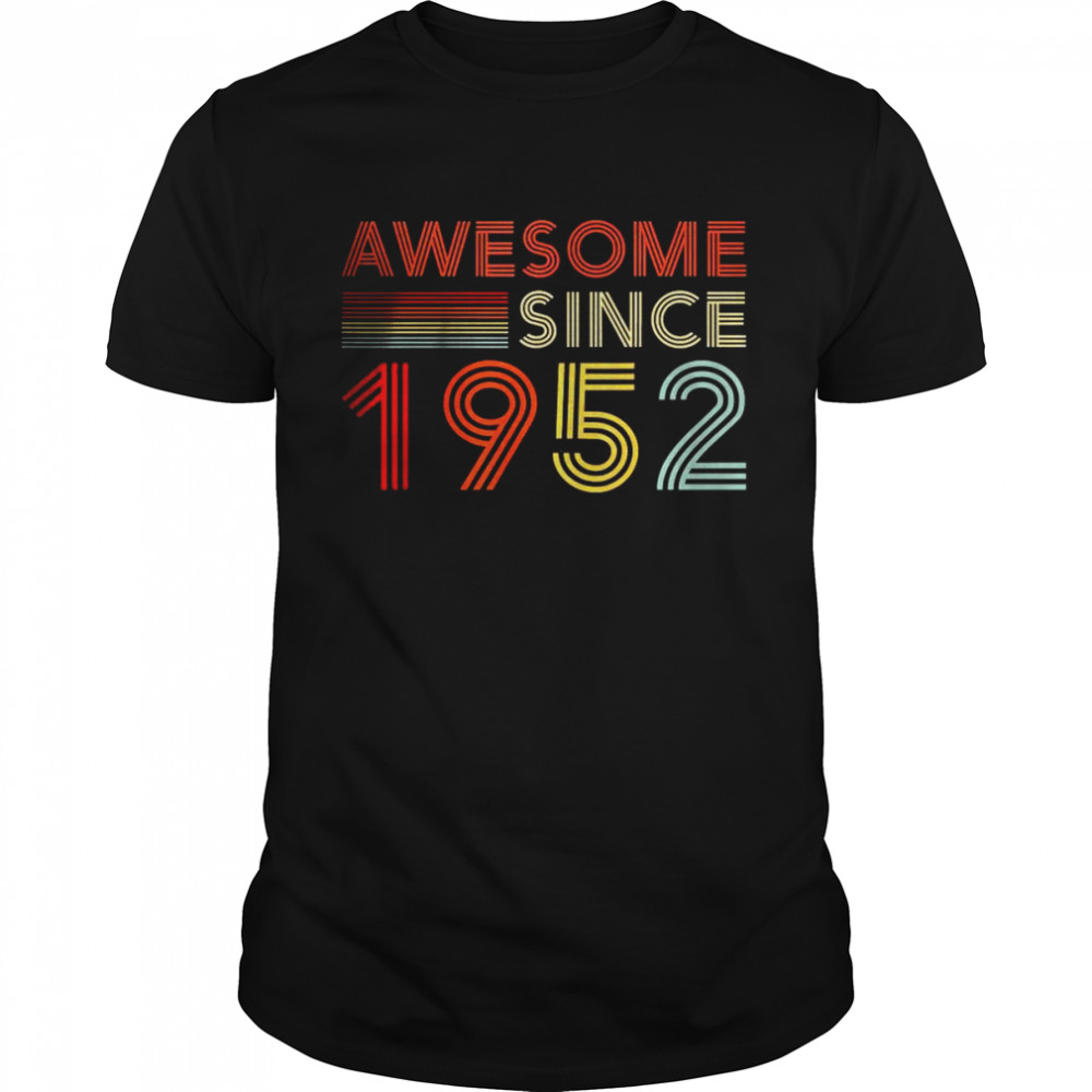 Awesome Since 1952 70th Birthday Retro 70 Year Old Shirt