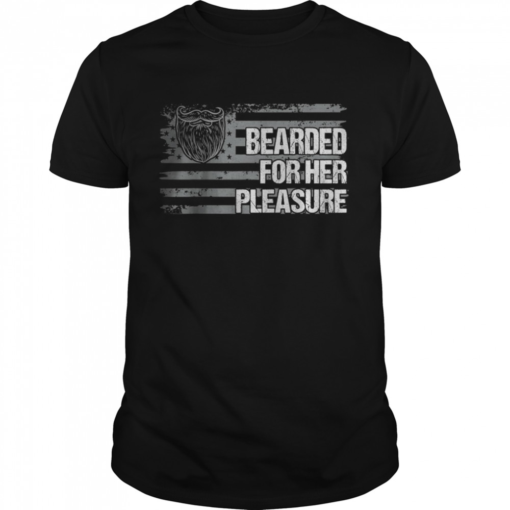 Bearded for Her Pleasure American Flag Shirt