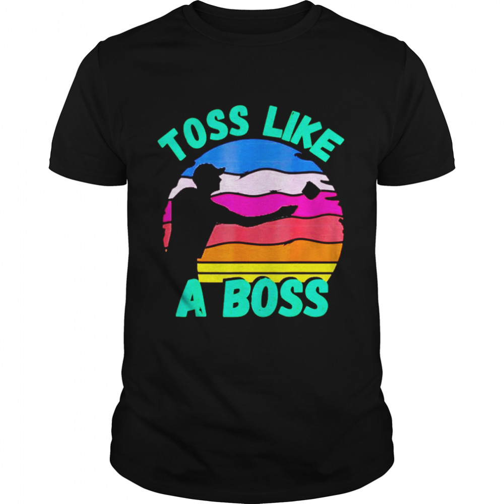 cornhole toss like a boss shirt