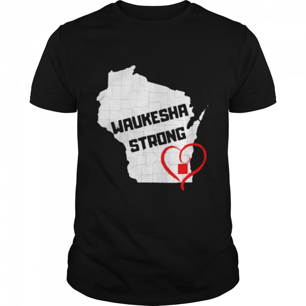 Waukesha Strong shirt