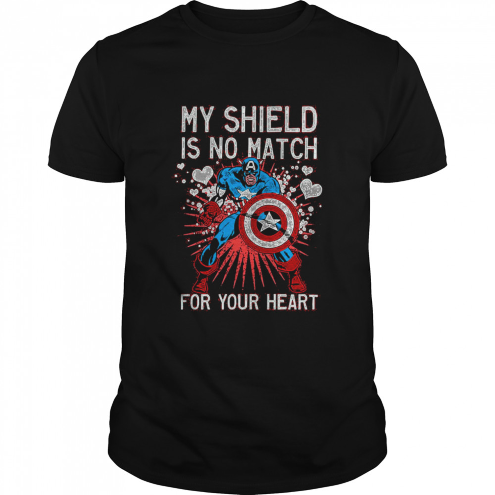 my Shield Is No Match For Your Heart Captain America Shirt