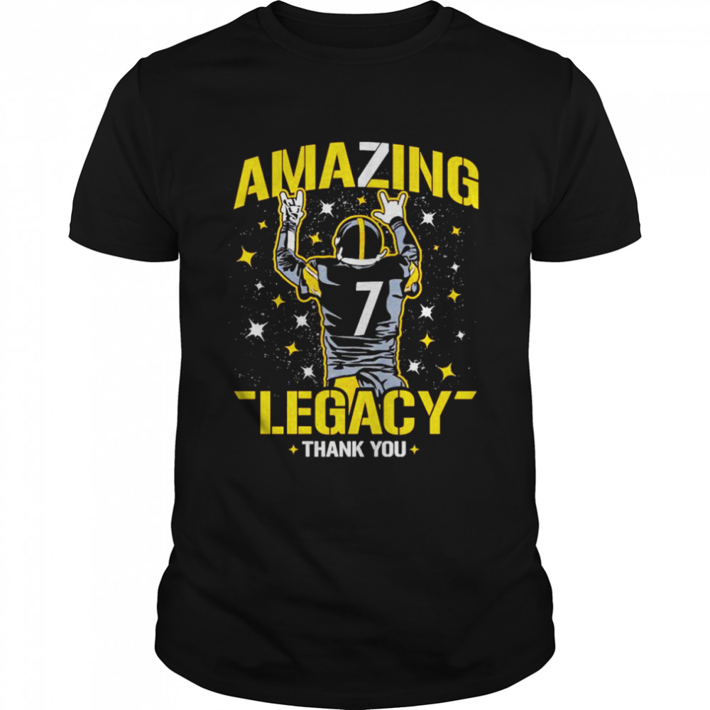 Pittsburgh Steelers amazing legacy thank you Ben Roethlisberger shirt