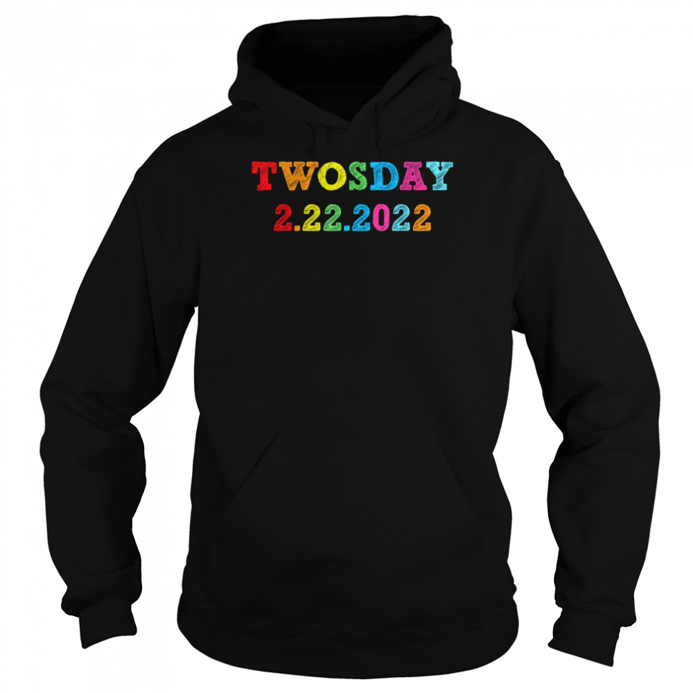 Tuesday Date February 2nd 2022 Twosday 02-22-2022  Unisex Hoodie