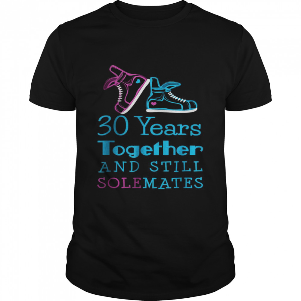 30th 30Year Wedding Anniversary Shoe Couple Him Her Shirt