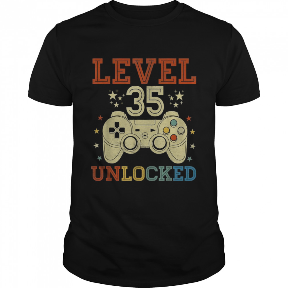 35 Yrs Old Level 35 Unlocked Shirt Video Gamer 35th Birthday Shirt