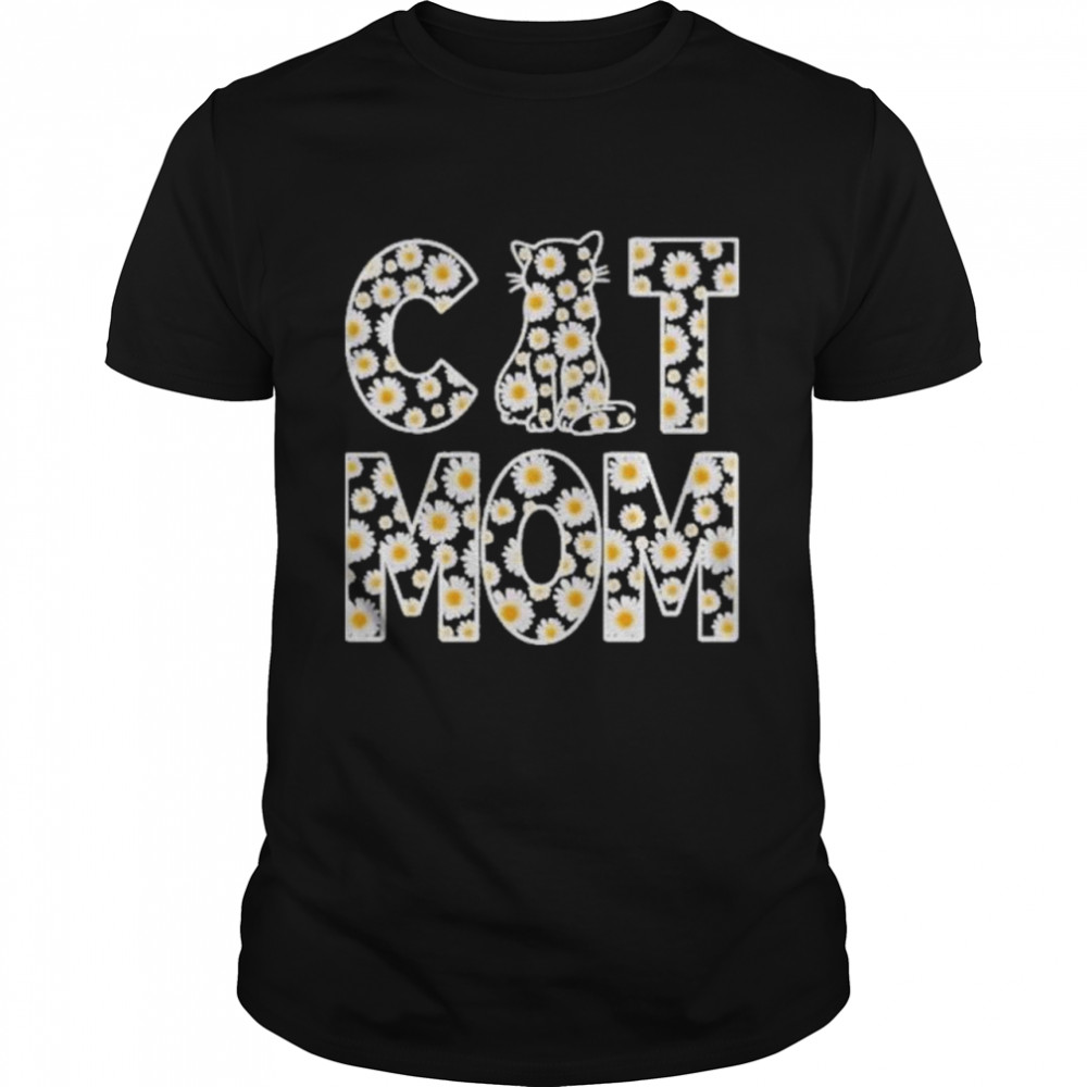 Daisy Flowers Cat Mom shirt