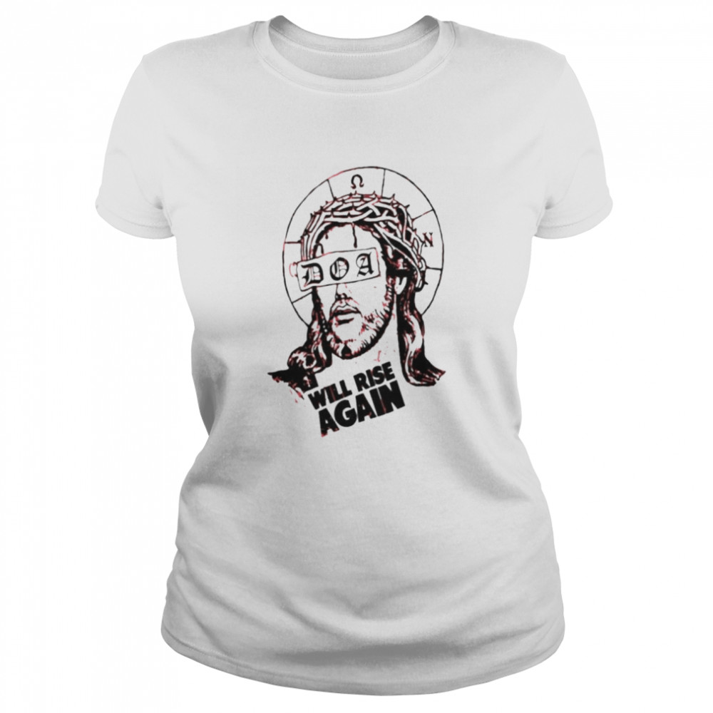 Jesus will rise again white shirt Classic Women's T-shirt