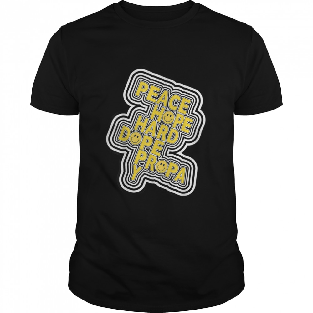 Peace Hope and Tilted Happy Hardcore Ravers Shirt