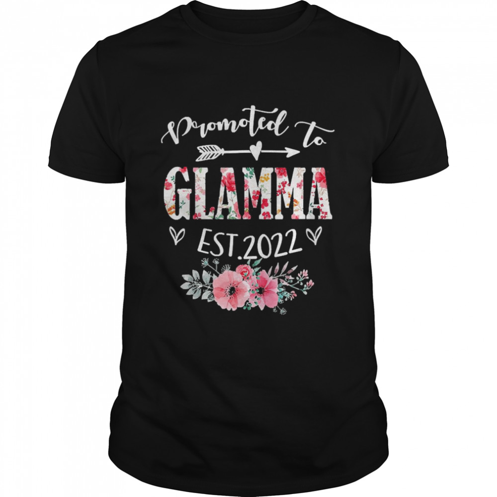 Promoted To Glamma Est 2022 First Time Glamma Mother’s Floral Shirt