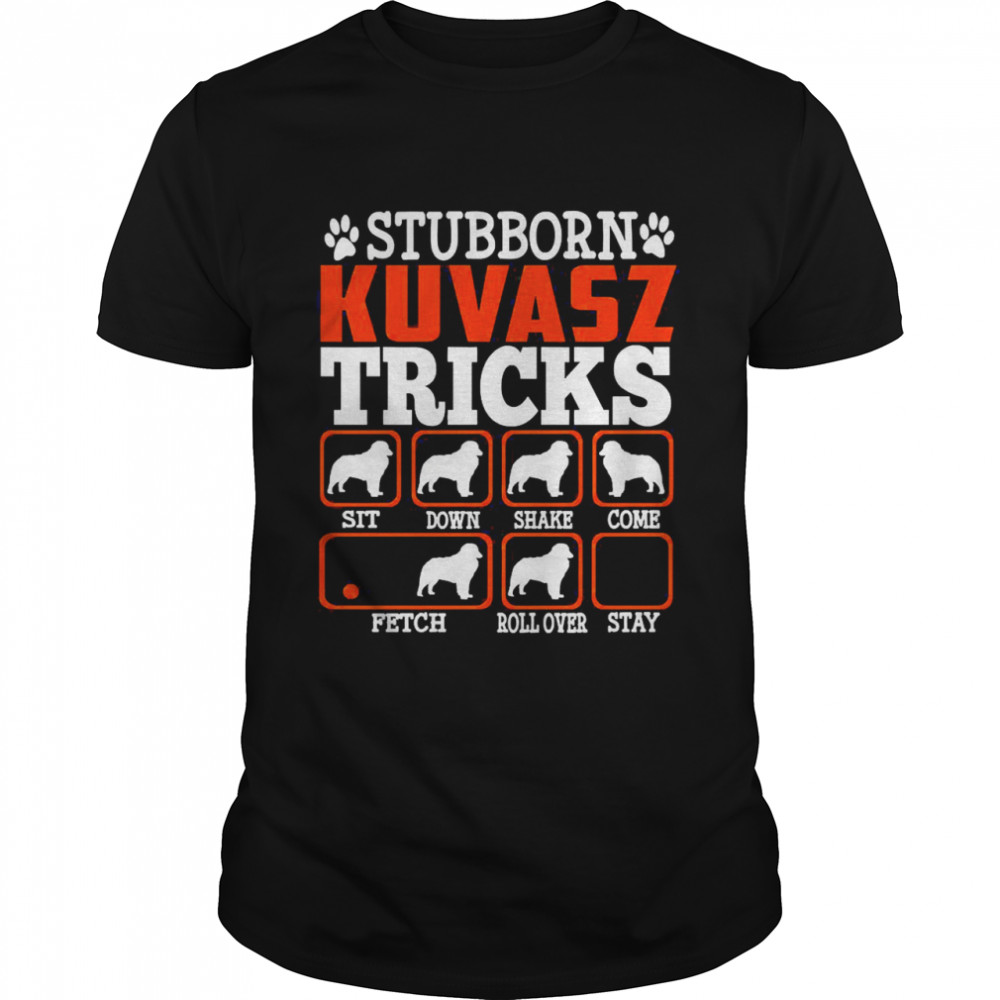 Stubborn Kuvasz HundeTricks lustiger Welpen Liebhaber Langarmshirt Shirt