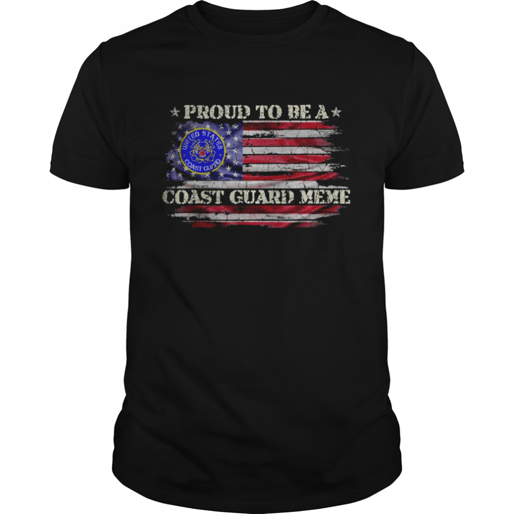 Vintage USA American Flag Proud To Be A US Coast Guard Meme T-Shirt