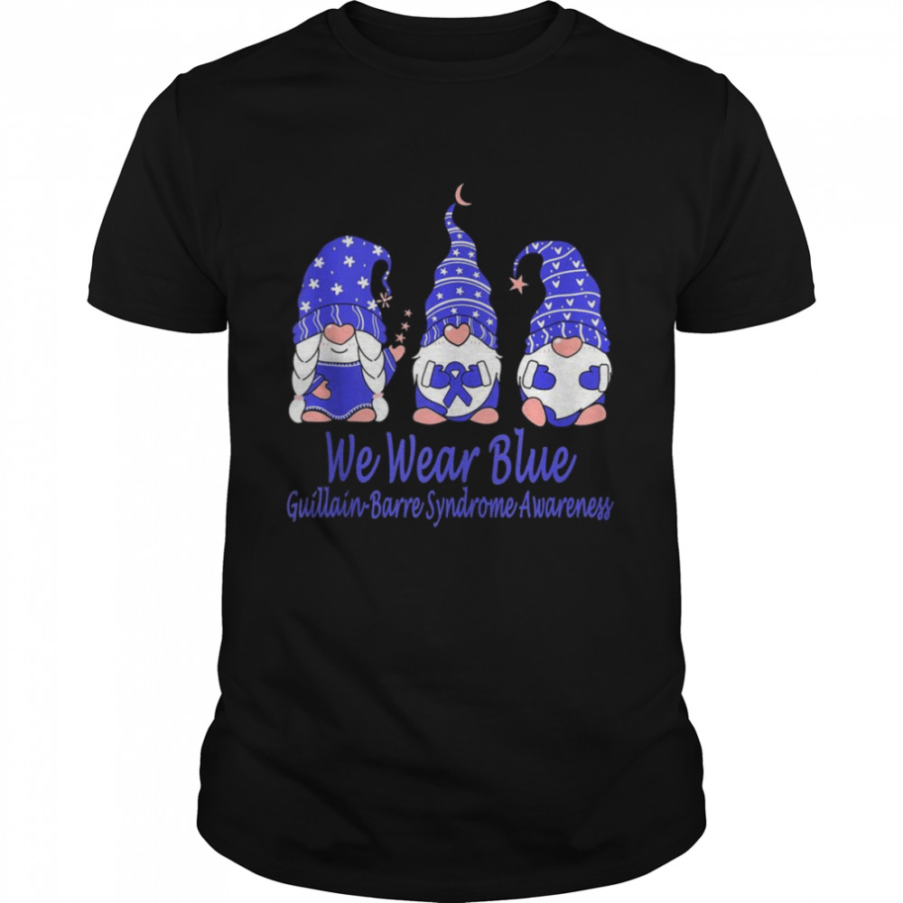 We Wear Blue For GuillainBarre Syndrome Awareness Shirt