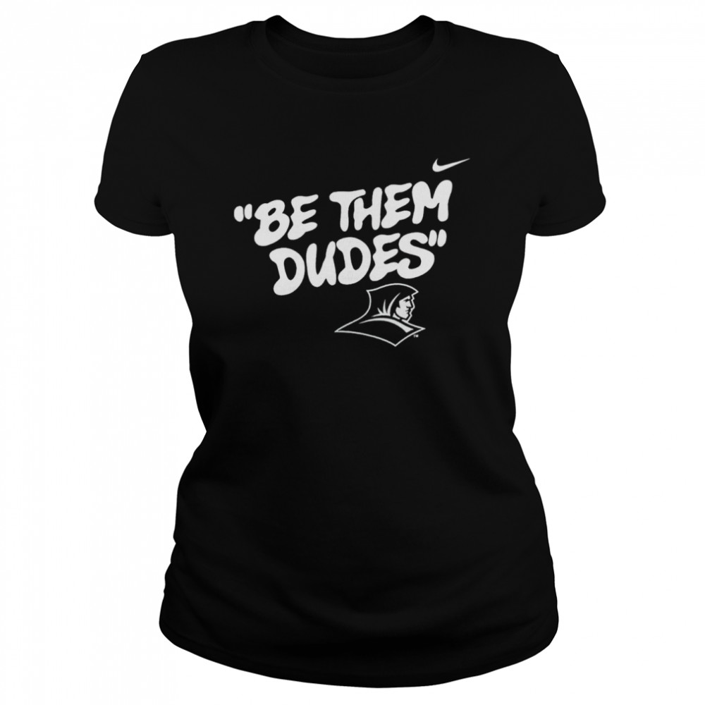 Be them dudes T-shirt Classic Women's T-shirt