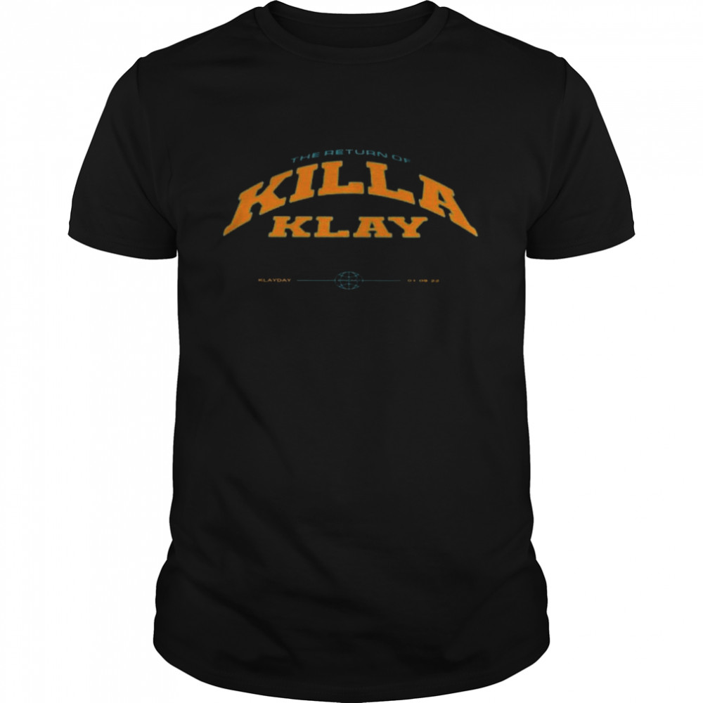 The Return Of Killa Klay Shirt