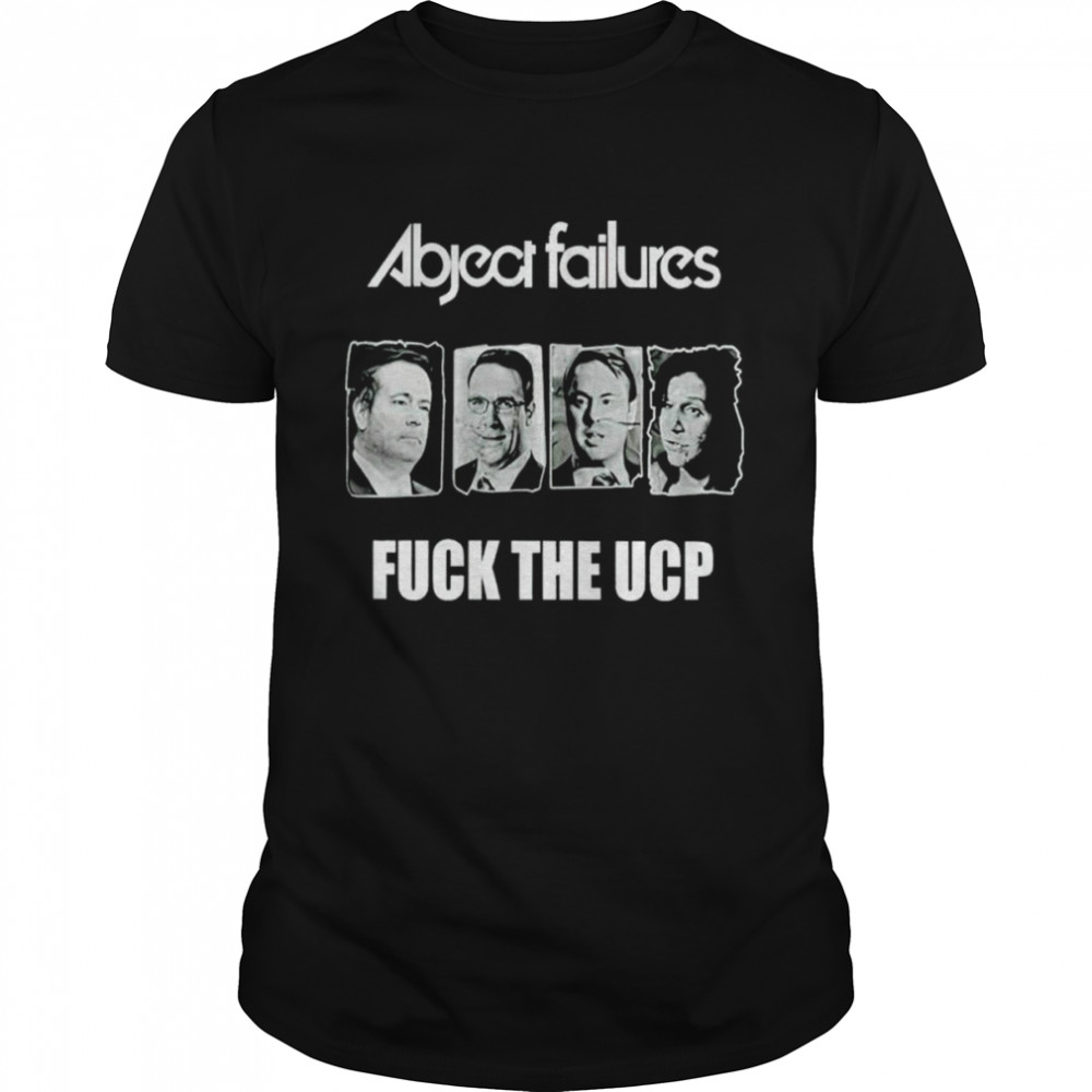 Original Abject Failures Fuck The UCP Shirt