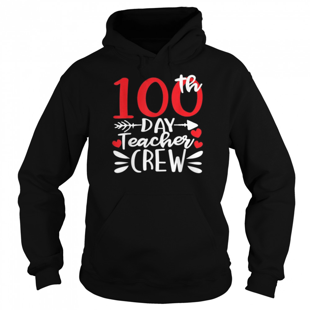 100th Day Teacher Crew Happy 100 Days of School  Unisex Hoodie
