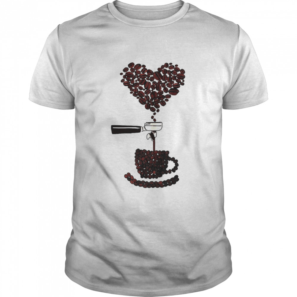 Coffee Beans Heart Barista Espresso Lover Coffeemaker Shirt
