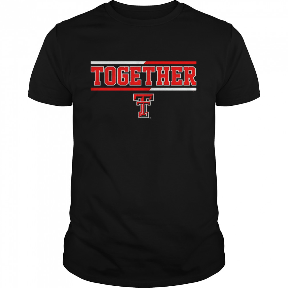 Nice texas Tech basketball together shirt