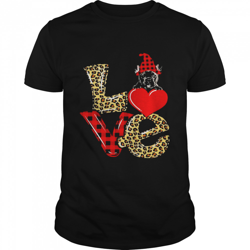 Sweet Love Black French Bulldog Shirt