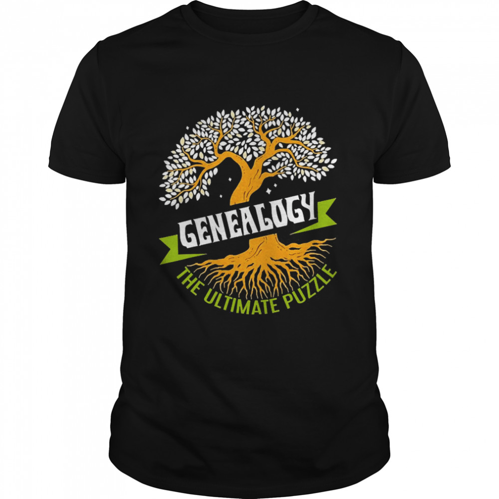 Genealogy The Ultimate Puzzle Genealogist Ancestry Shirt