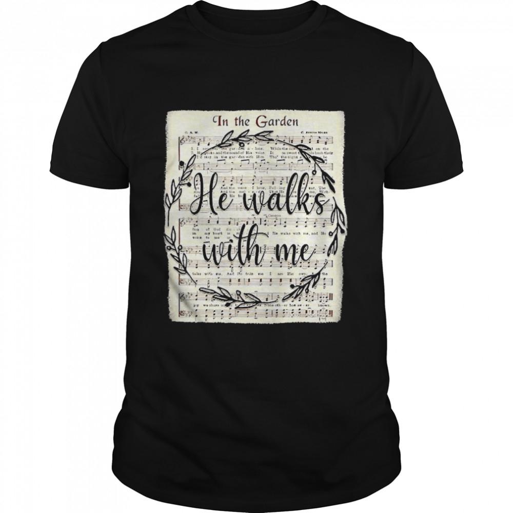 In The Garden He Walks With Me, Sheet Music Wreath Shirt