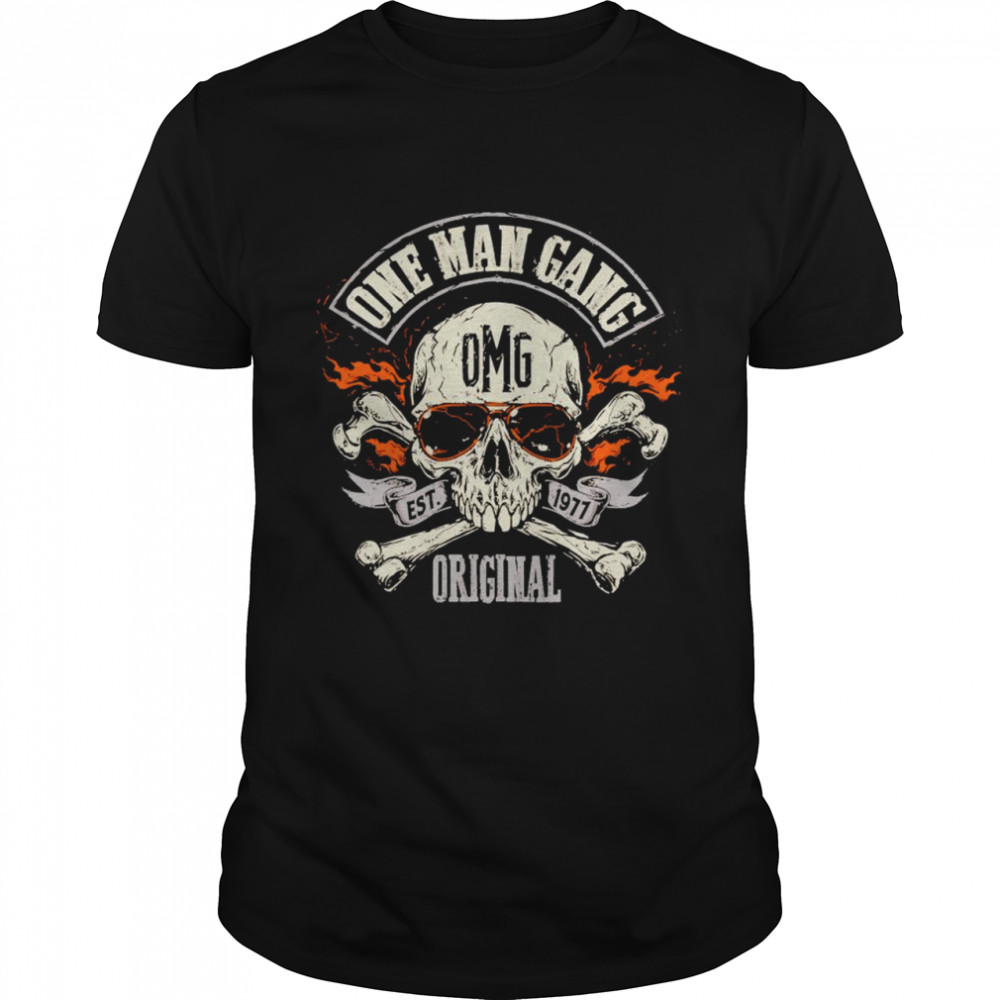 One man gang rider est 1977 shirt