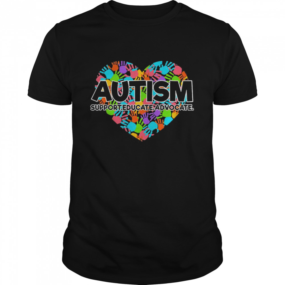 Autism Support Educate Advocate Shirt