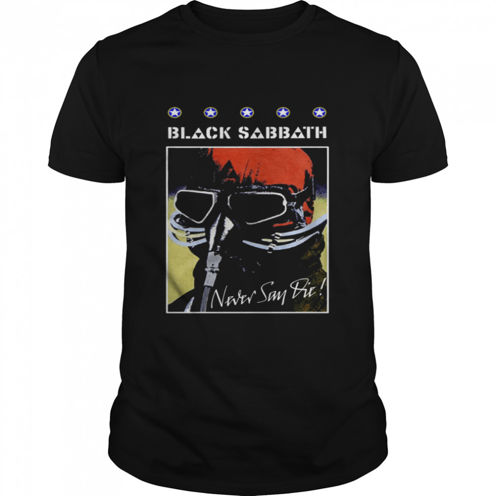 Black Sabbath Never Say Die Cover Shirt