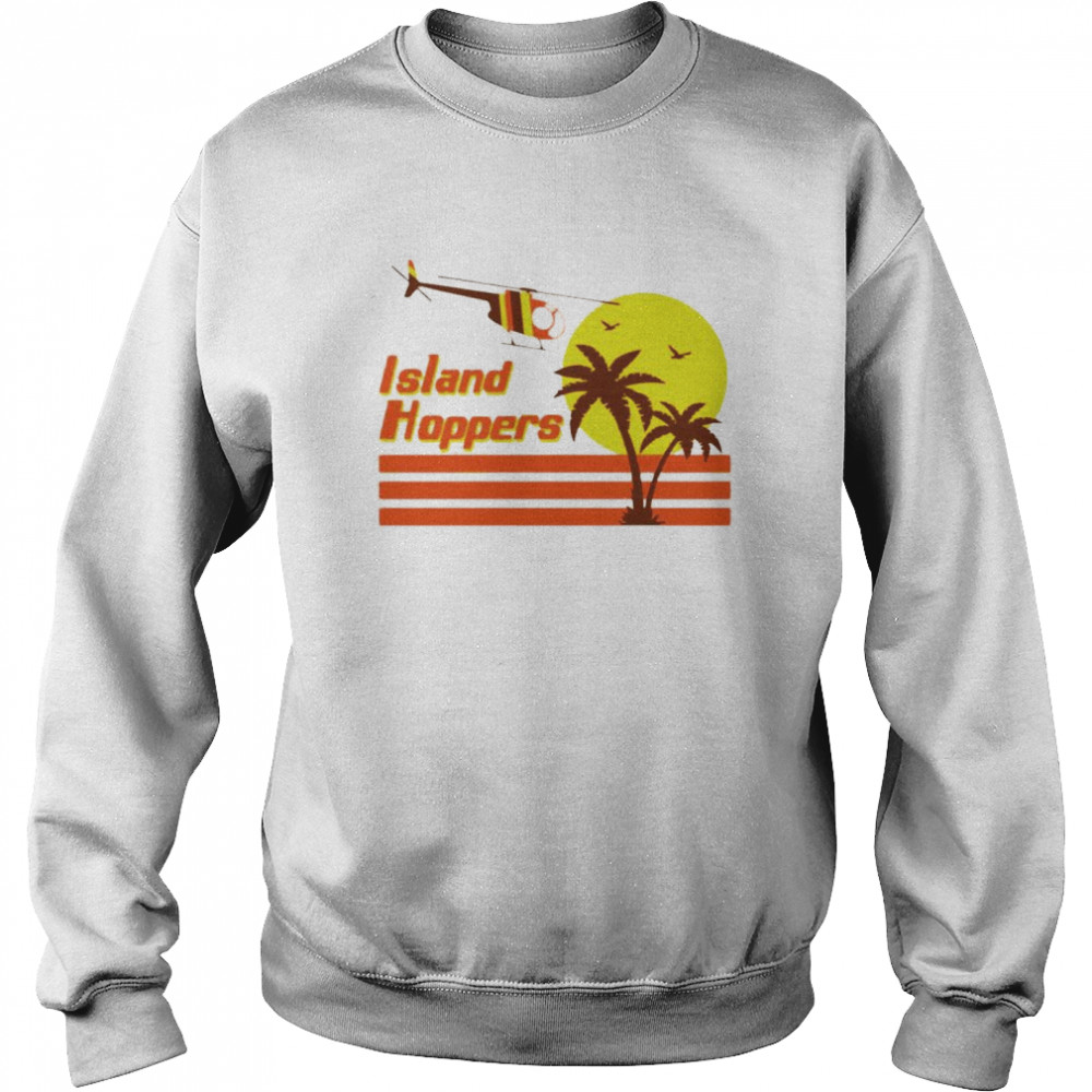 Island hopper shirt Unisex Sweatshirt