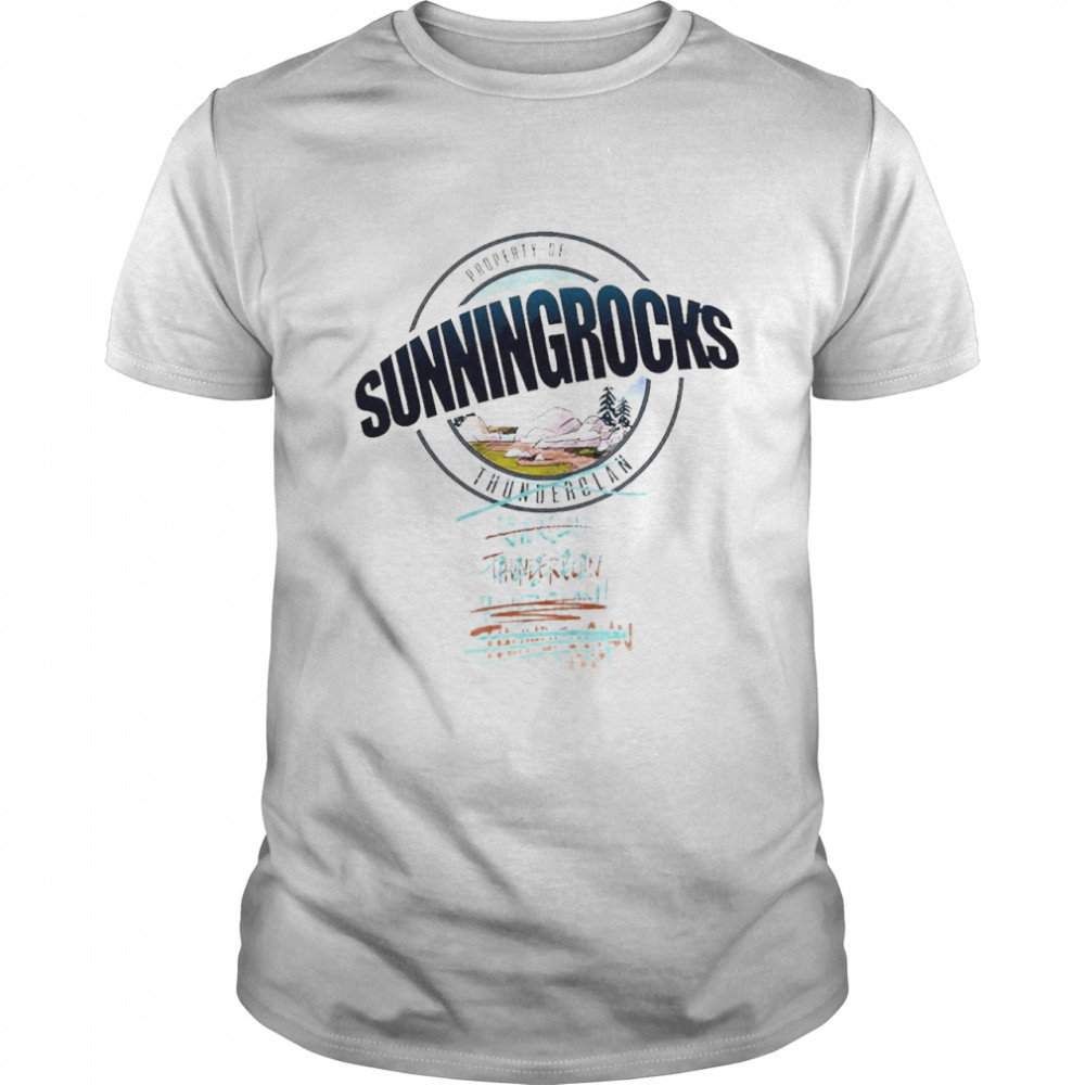 Property Of Sunningrocks Thunderclan Shirt