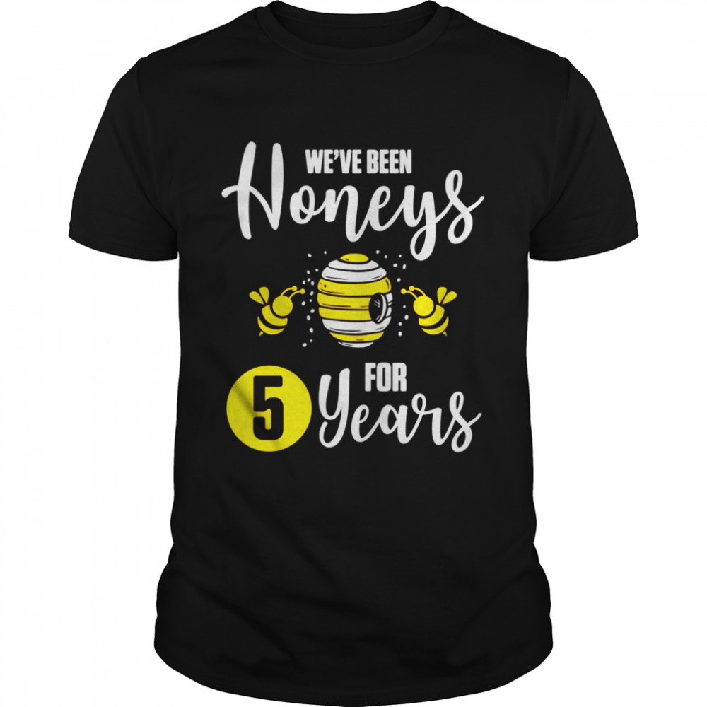 5th 5 year Wedding Anniversary Honeys Husband Wife Shirt