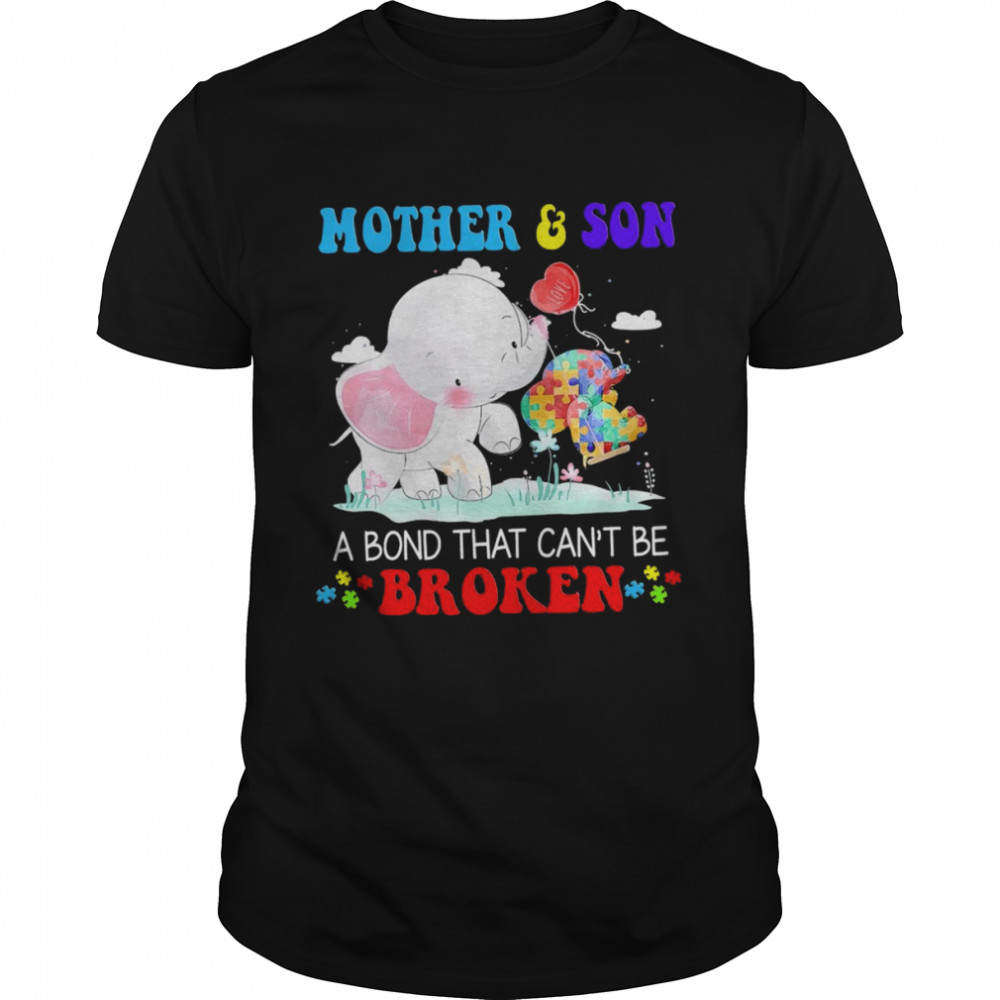 Autism Elephant Mother And Son A Bond That Can’t Be Broken Shirt