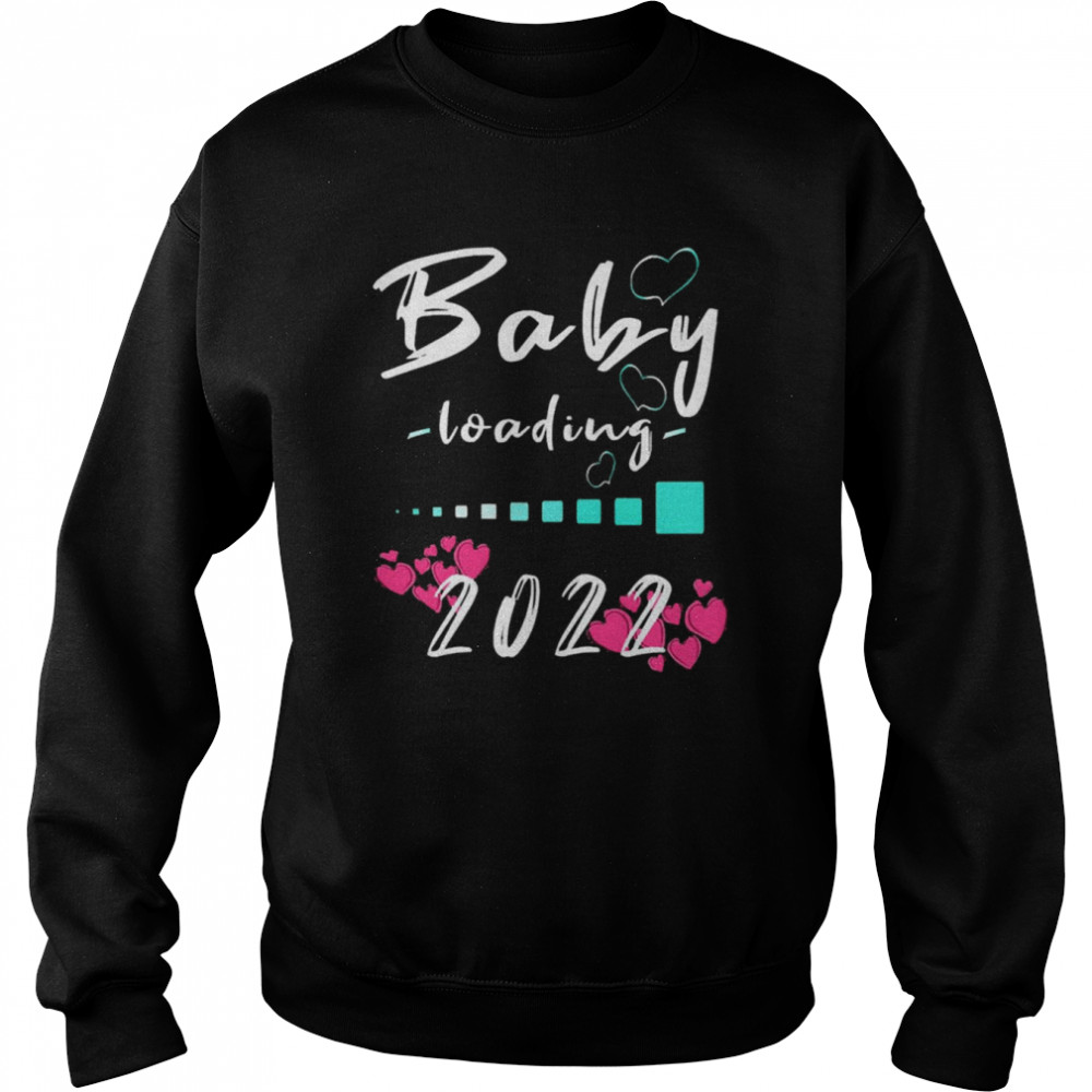 Baby Loading 2022 Expectant Mother Pregnancy  Unisex Sweatshirt
