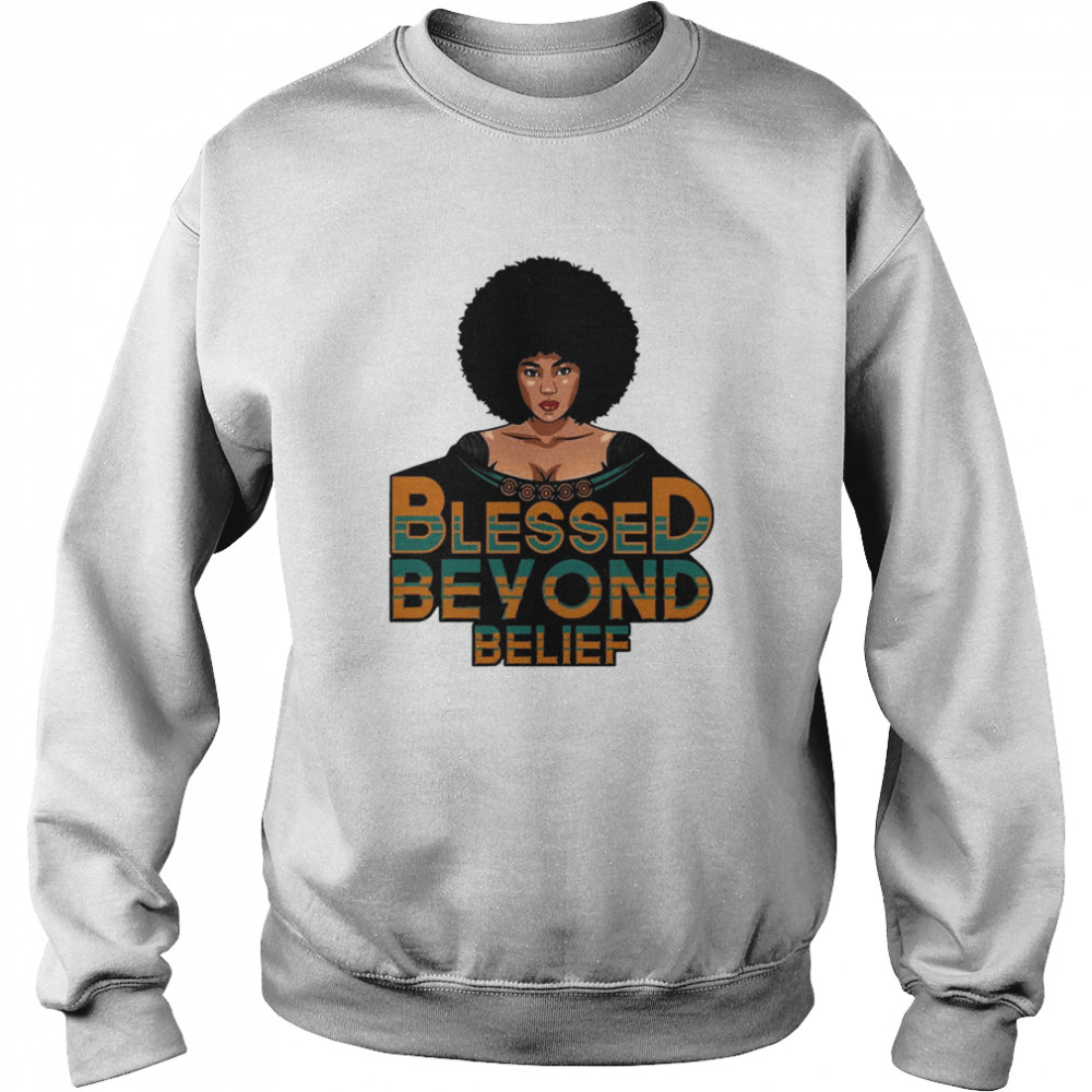 Blessed Beyond Belief Afro Lola Teal  Unisex Sweatshirt