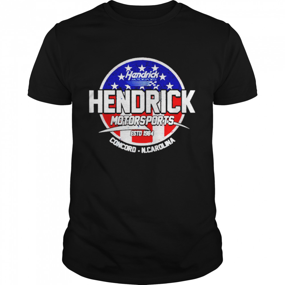 hendrick Motorsports Team concord North Carolina shirt