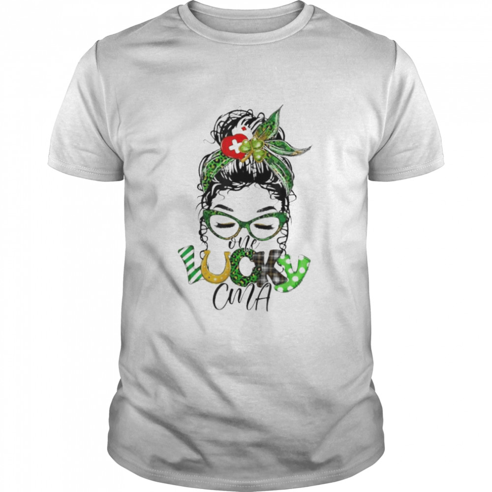 One Lucky CMA Nurse Messy Bun Shamrock St Patricks Day Irish shirt