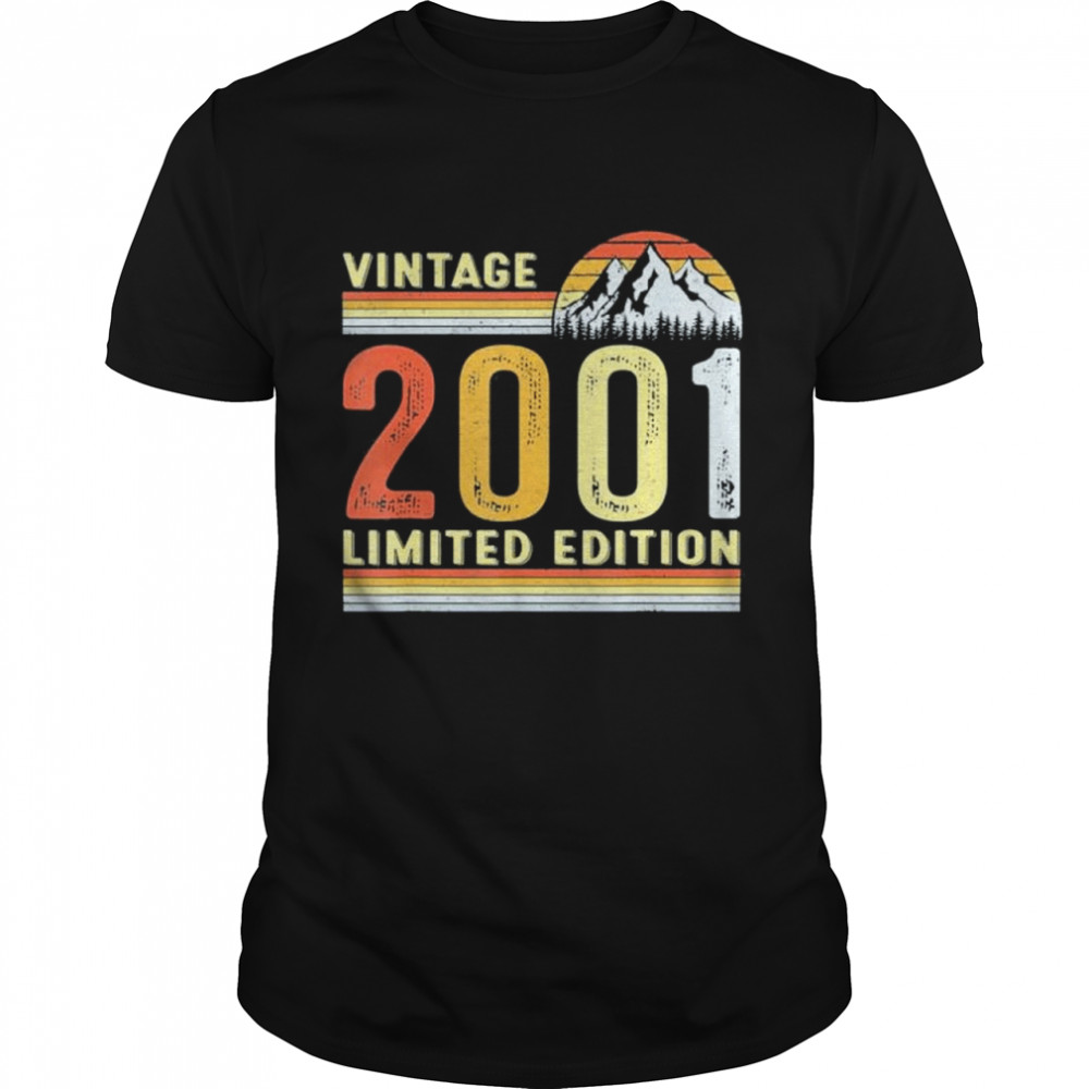 Vintage 2001 Limited Edition 21st Birthday 21 Year Old shirt