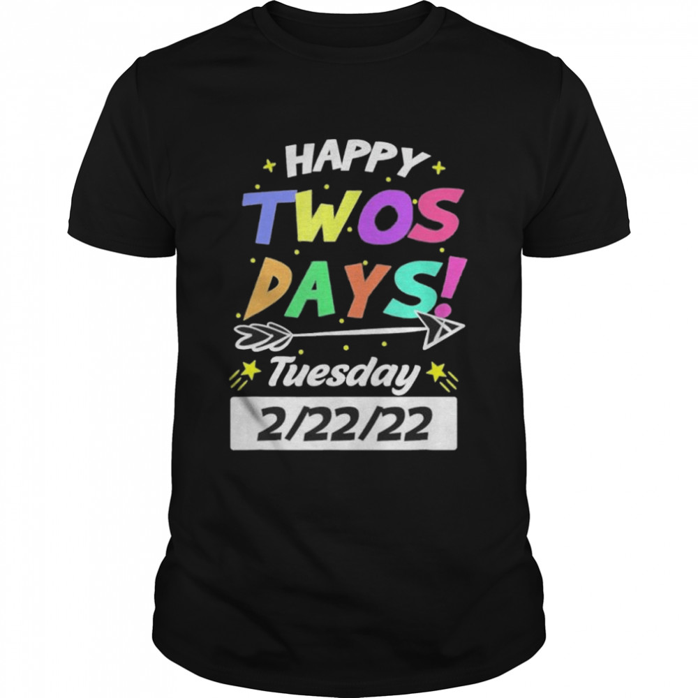 Happy Twosday Tuesday February 22nd 2022 2 22 22 Event shirt Classic Men's T-shirt