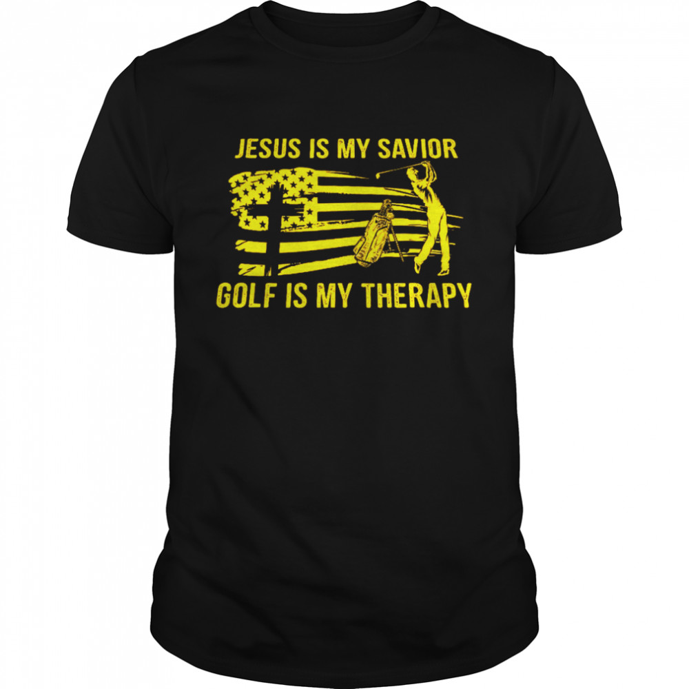 Jesus Is My Savior Golf Is My Therapy Shirt