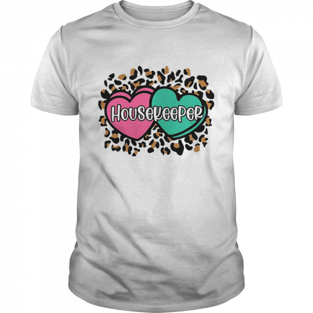 Conversation Hearts Housekeeper Valentine Shirt