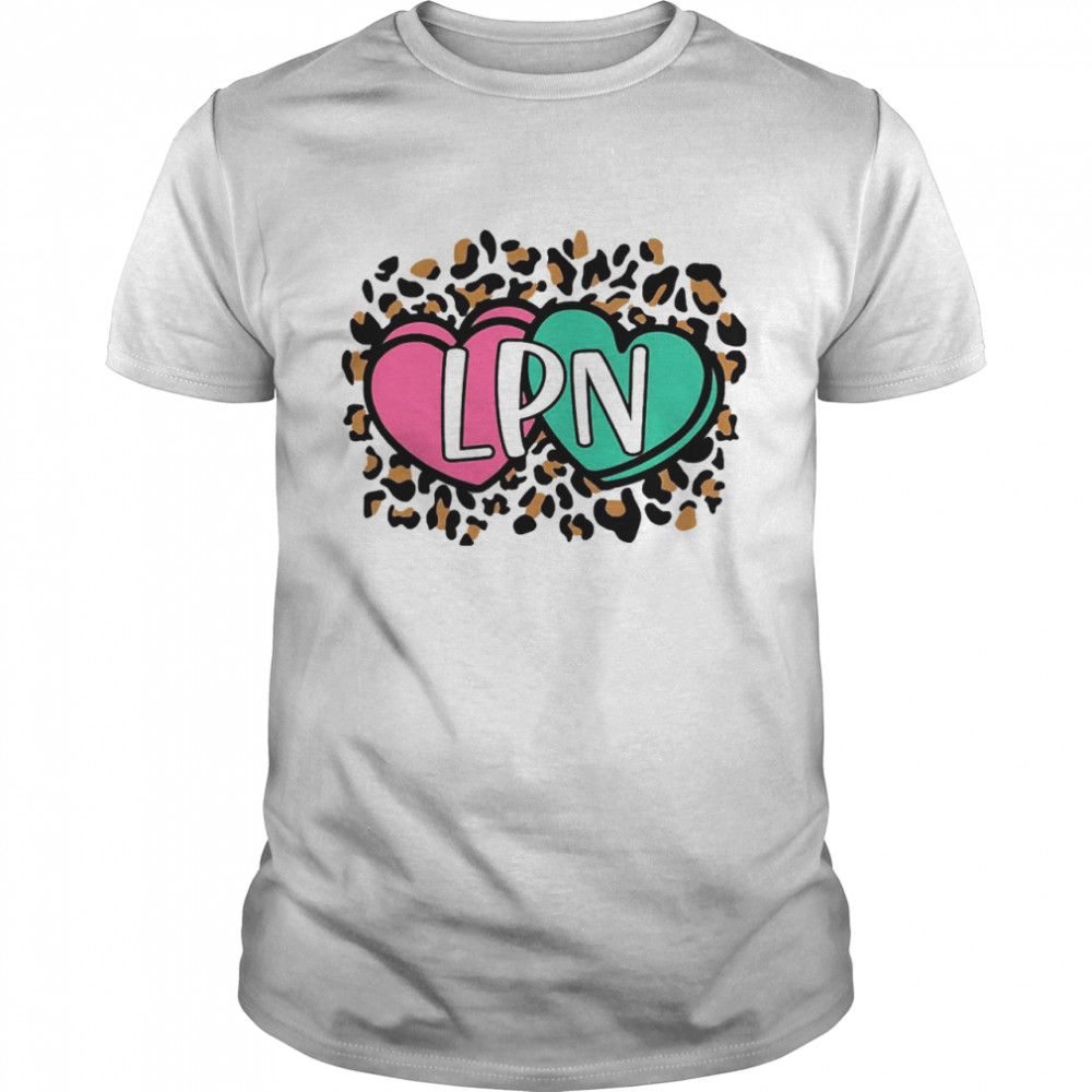 Conversation Hearts LPN Valentine Shirt