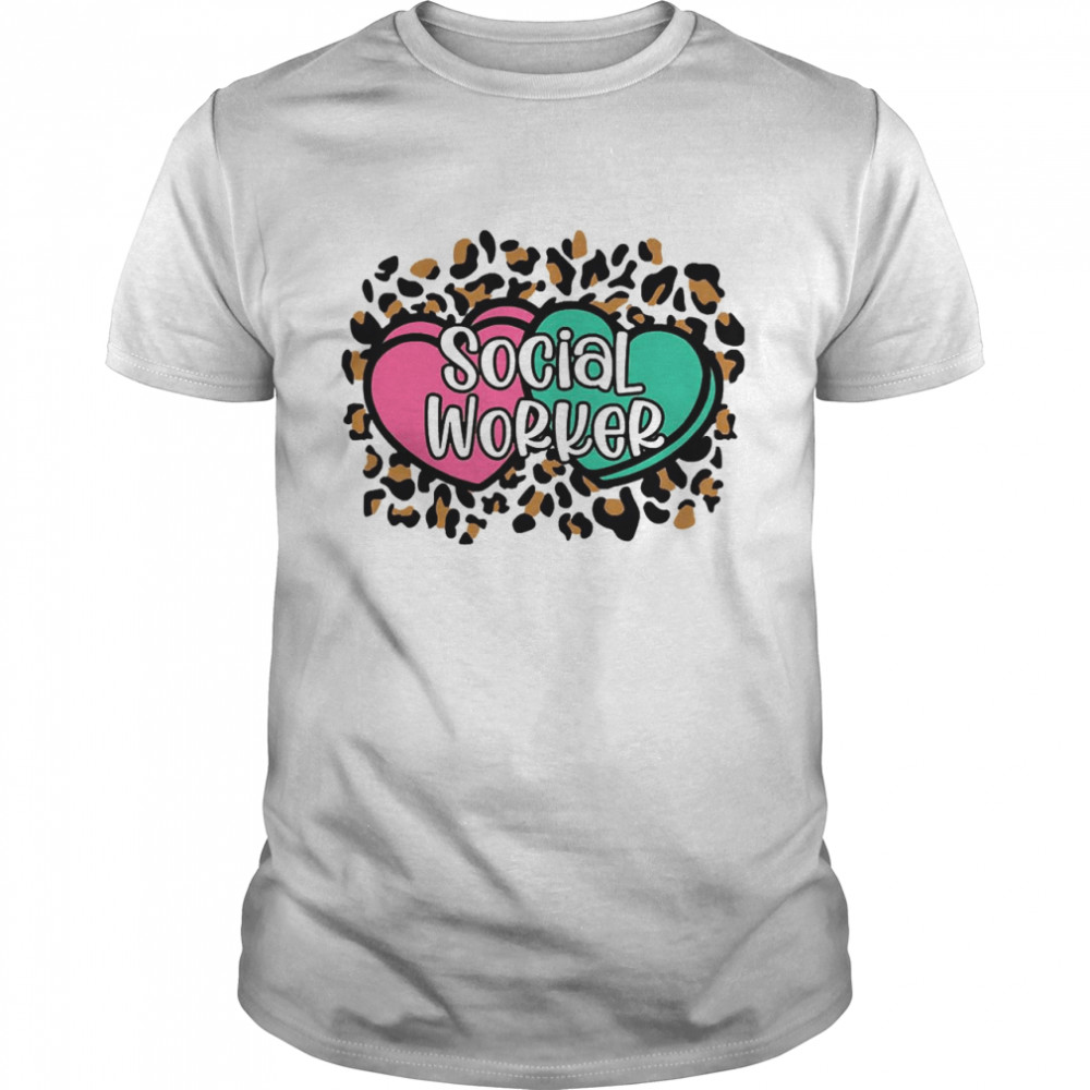 Conversation Hearts Social Worker Valentine Shirt