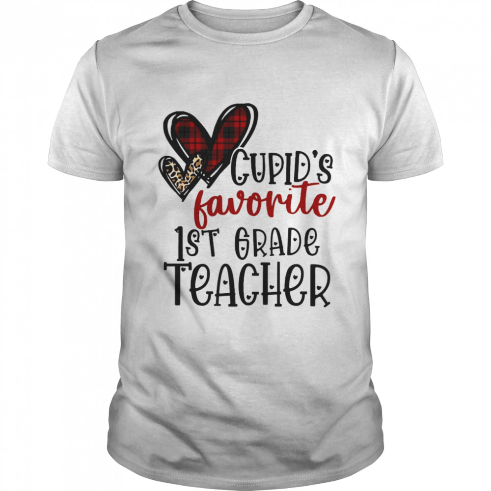 Cupid’s Favorite 1st Grade Teacher Valentine’s Day Shirt