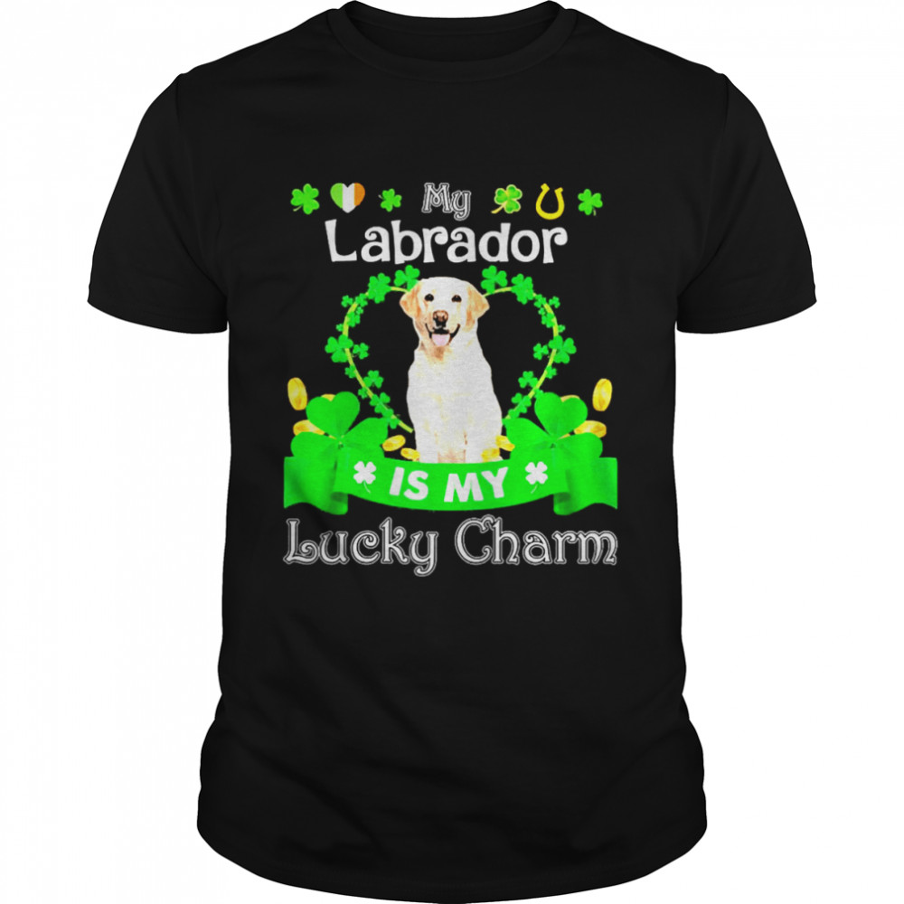 My Yellow Labrador Dog Is My Lucky Charm Patrick’s Day Shirt