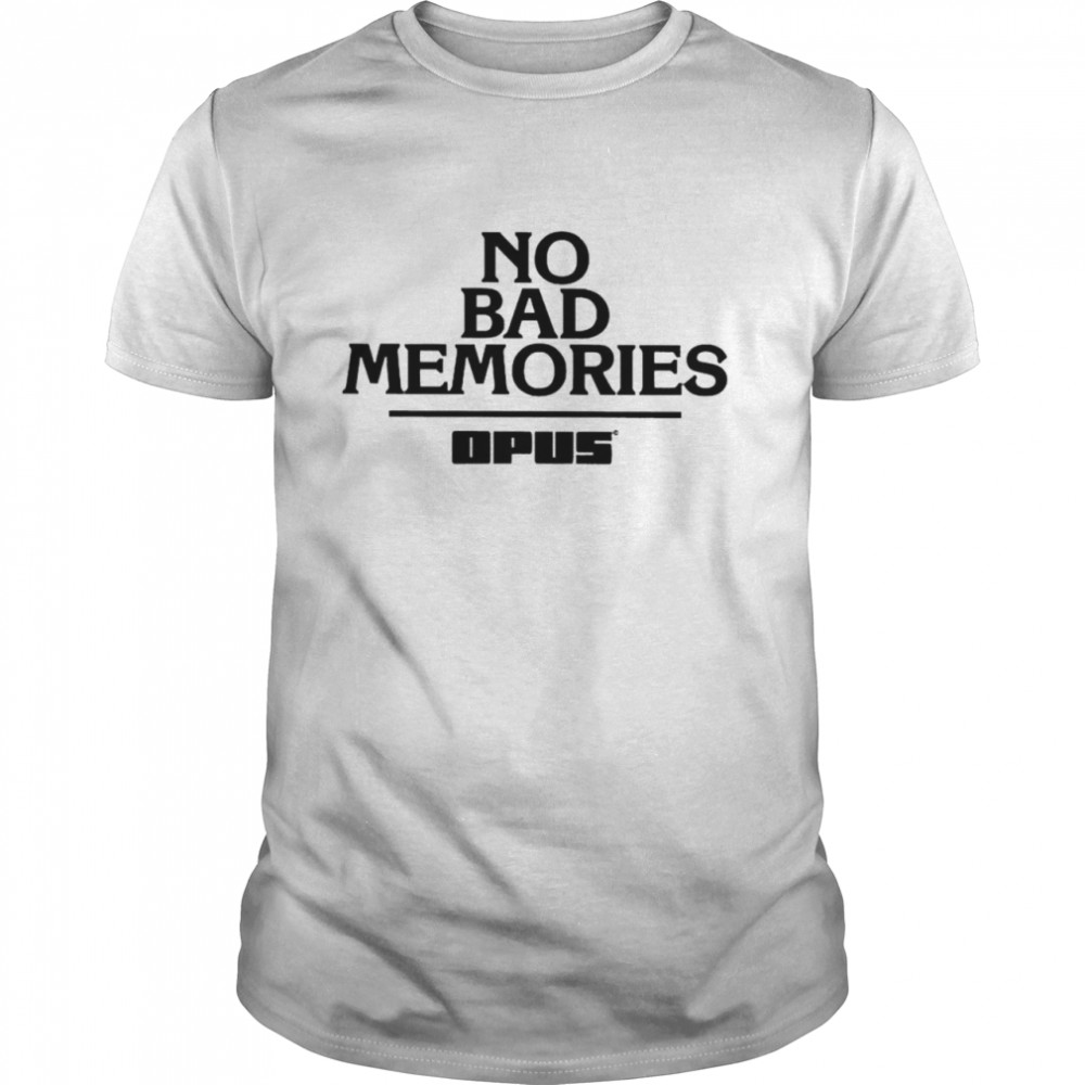 Stefcomedyjam No Bad Memories Shirt