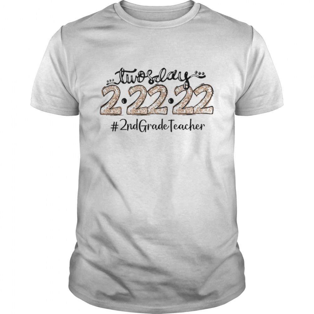 Twosday 2-22-22 2nd Grade Teacher Shirt