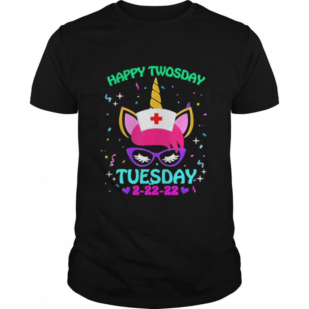 Unicorn Nurse Twosday 2-22-22 Tuesday February 22nd 2022 Shirt